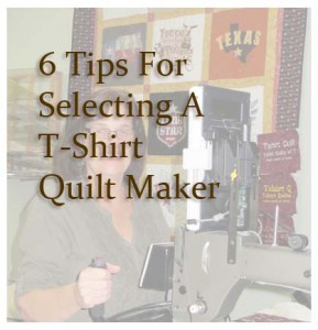 Choose a T-Shirt Quilt Maker